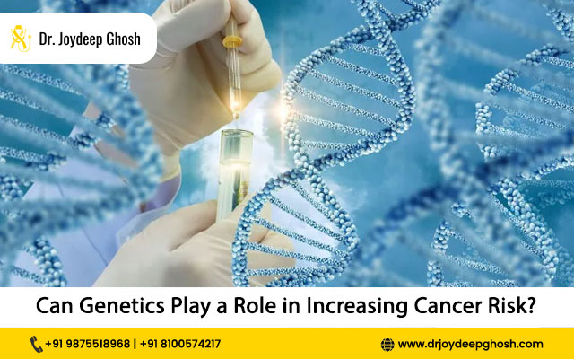 Can Genetics Play a Role in Increasing Cancer Risk?