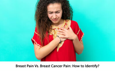 Breast Pain Vs. Breast Cancer Pain: How to Identify?